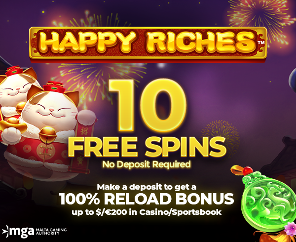 ? Happy Riches : Get 110 Free Spins & 200 Euro Bonus Now