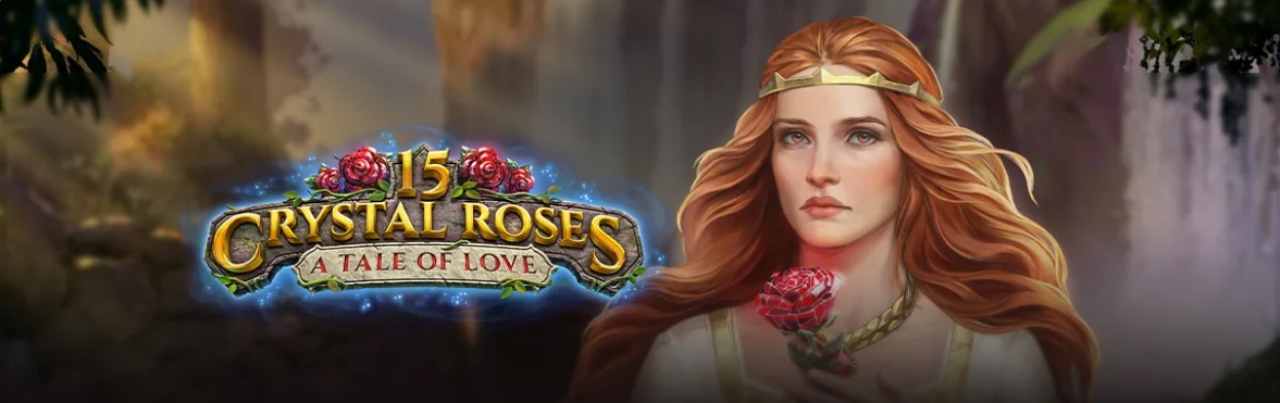 15 Crystal Rose: A Tale of Love