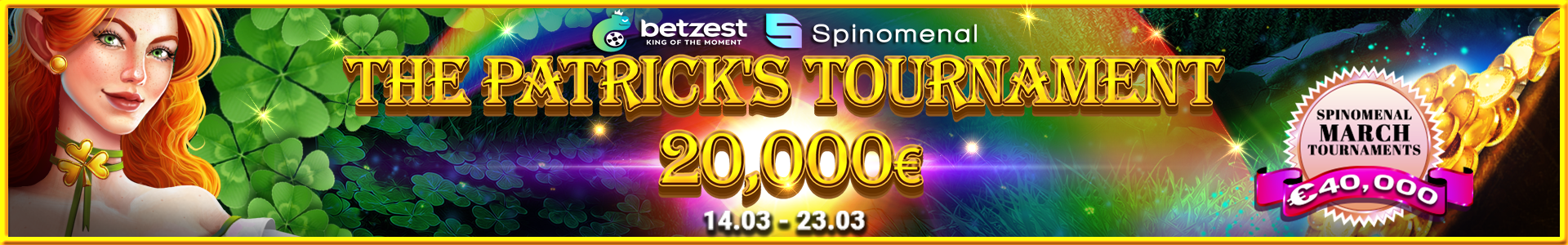 Grab a massive share of €40,000 prize pool!