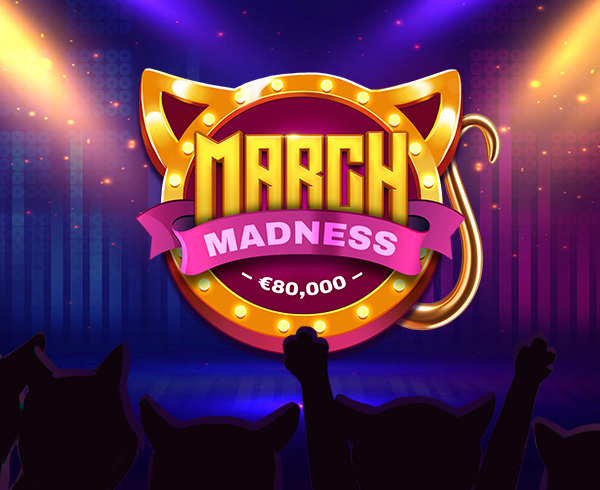 March Madness Mission €80,000 prize pool!